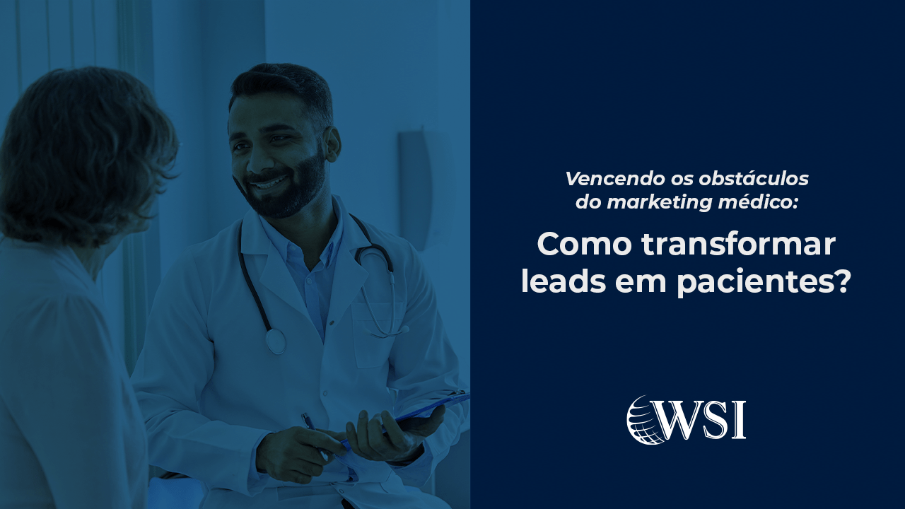 Como transformar leads em pacientes?