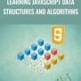 Learning JavaScript Data Structures And Algorithms - Packt Publishing ...