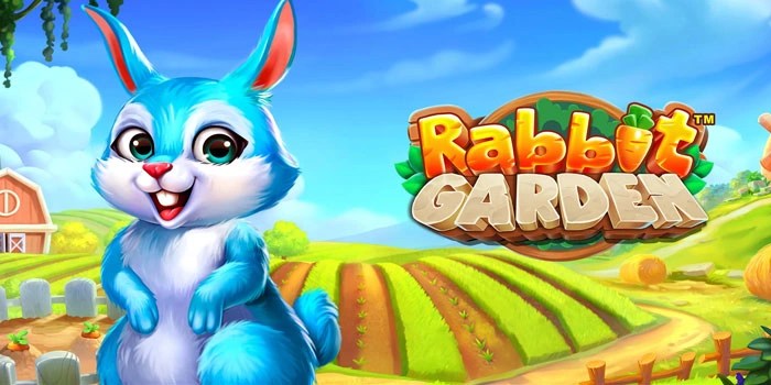 Rahasia Menang Slot Rabbit Garden Dengan Free Spin Efektif