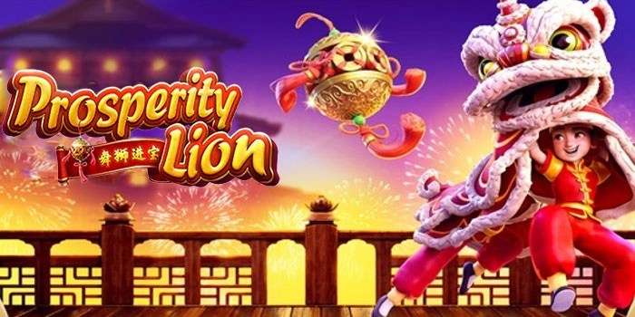 Slot Prosperity Lion yang Bikin Pemain Ketagihan Menang