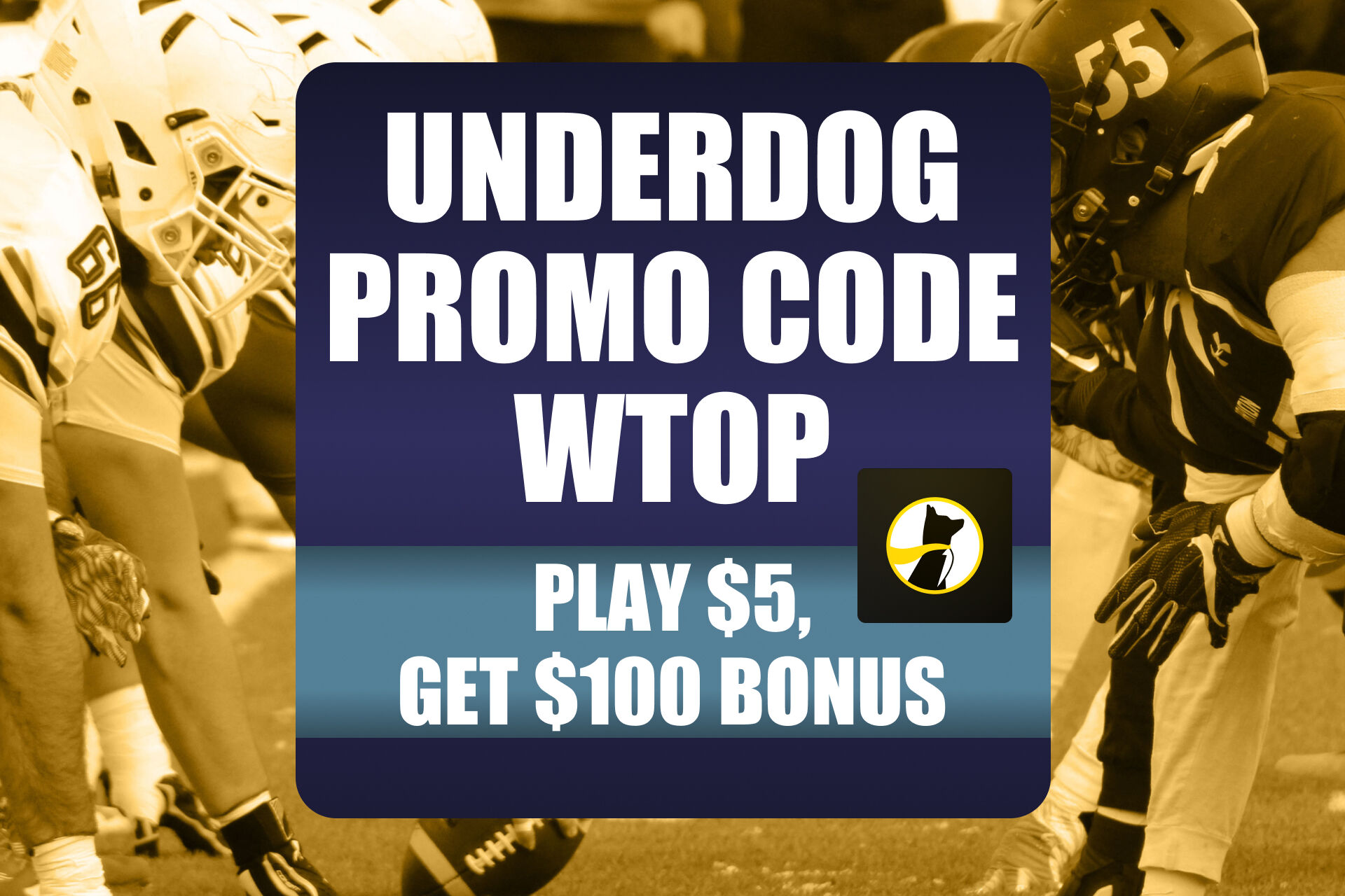 Underdog Promo Code WTOP: $100 Bonus for Sports Picks - CFB, MLB, NFL (2025)