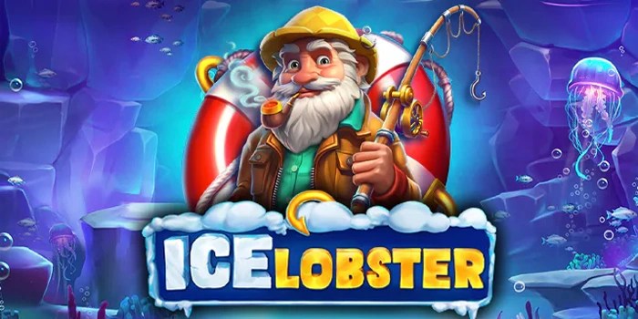 Strategi Ampuh Bermain Slot Ice Lobster Agar Menang Setiap Hari