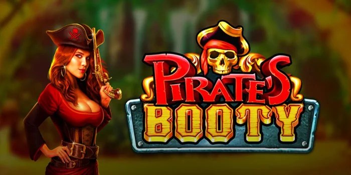 Cara Menang Bermain di Slot Pirate’s Booty Tanpa Modal Besar