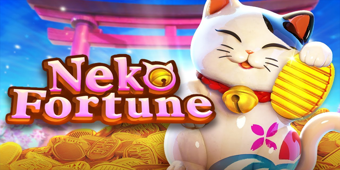 Jackpot Menggiurkan Bermain Slot Online Gacor Neko Fortune