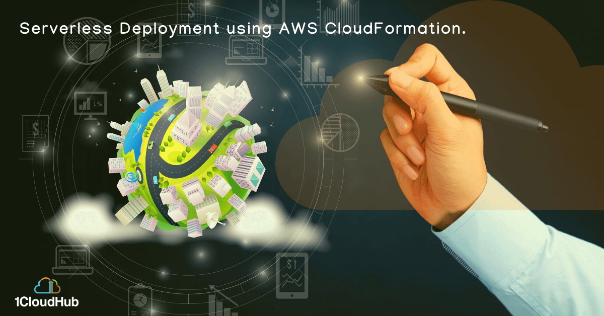 Serverless deployment using aws cloudformation