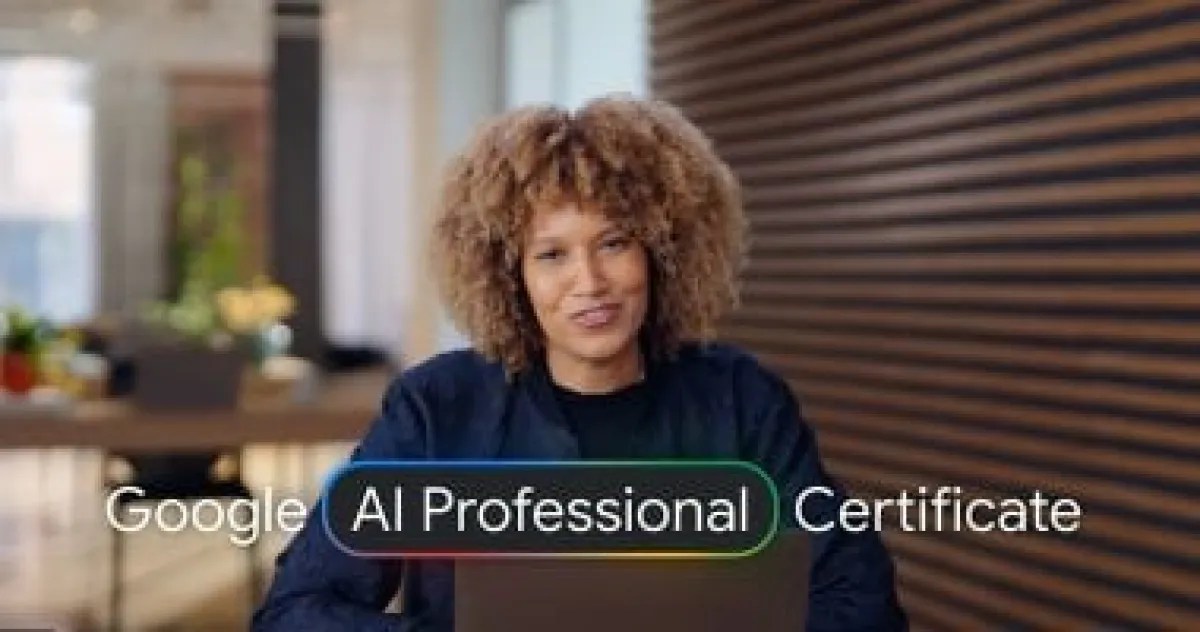 جوجل تطلق شهادة احترافية جديدة لتمكين الجميع من إتقان مهارات الذكاء الاصطناعي جوجل تطلق شهادة احترافية جديدة لتمكين الجميع من إتقان مهارات الذكاء الاصطناعي