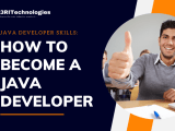 Top Java Developer Skills How To Become A Successful Java Developer
