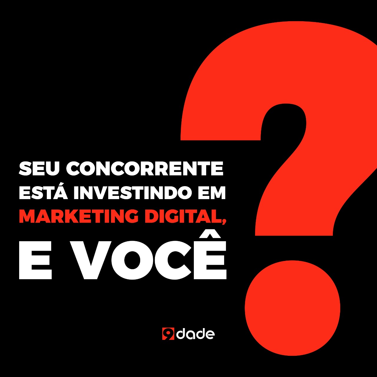 Seu concorrente está investindo em marketing digital, e você?