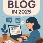 How-to-Start-a-Blog-in-2025-cover