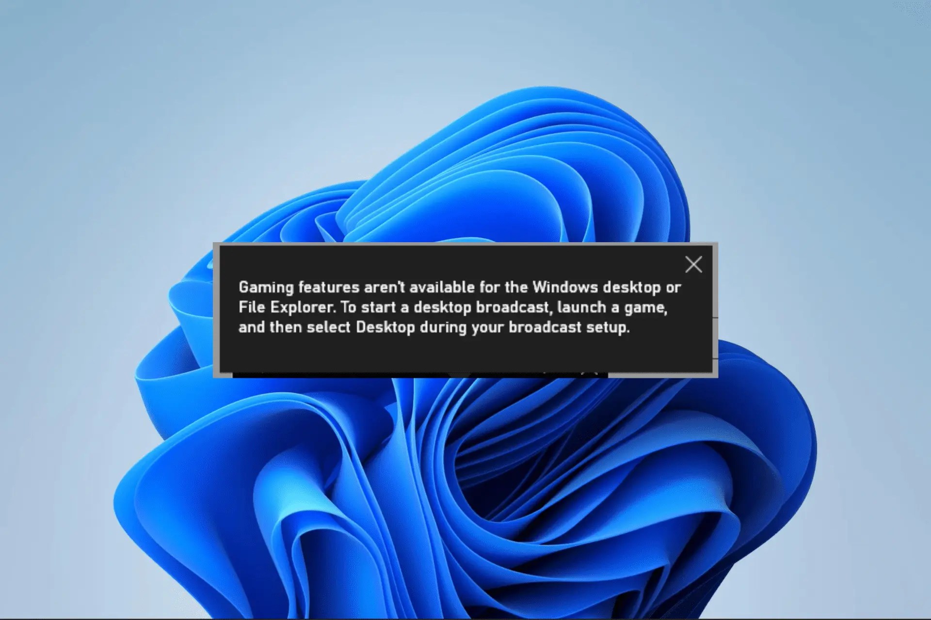 Gaming features aren't available for the Windows desktop error message
