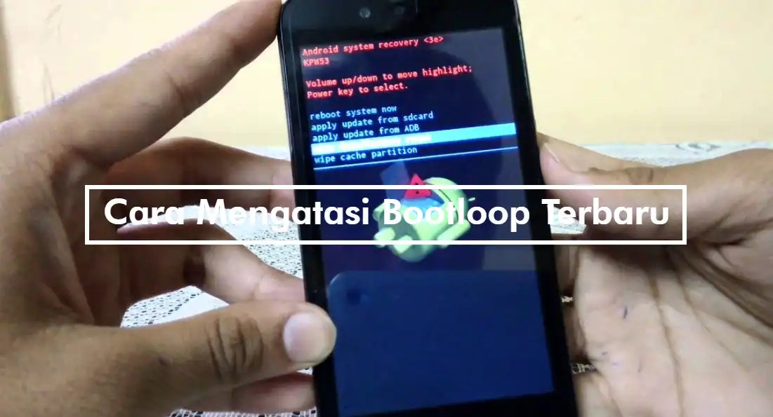 4 Cara Mengatasi Hp Smartfren Bootloop