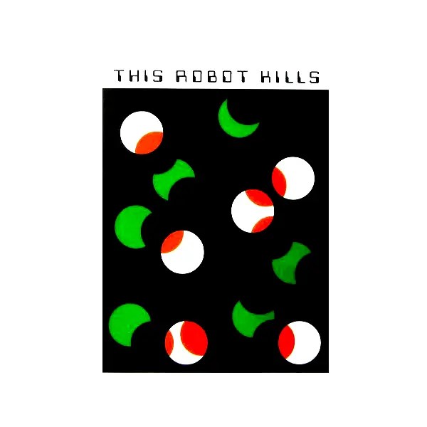 ECP-003 This Robot Kills 7" (January 1998)