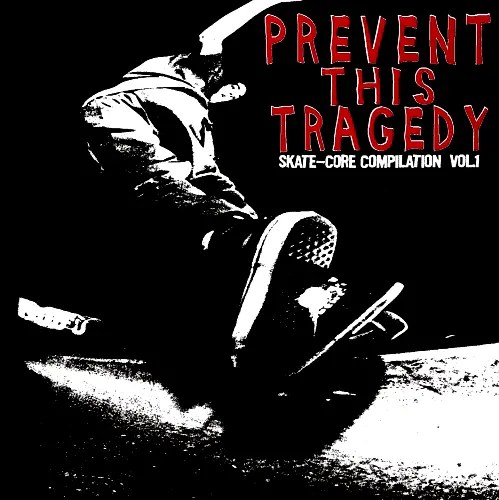 "Prevent This Tragedy" compilation, Element Records, spring 2000