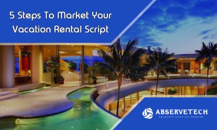 5 Steps To Market Your Vacation Rental Script