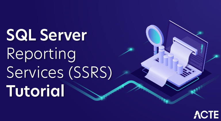 Ssrs: complete guide tutorial