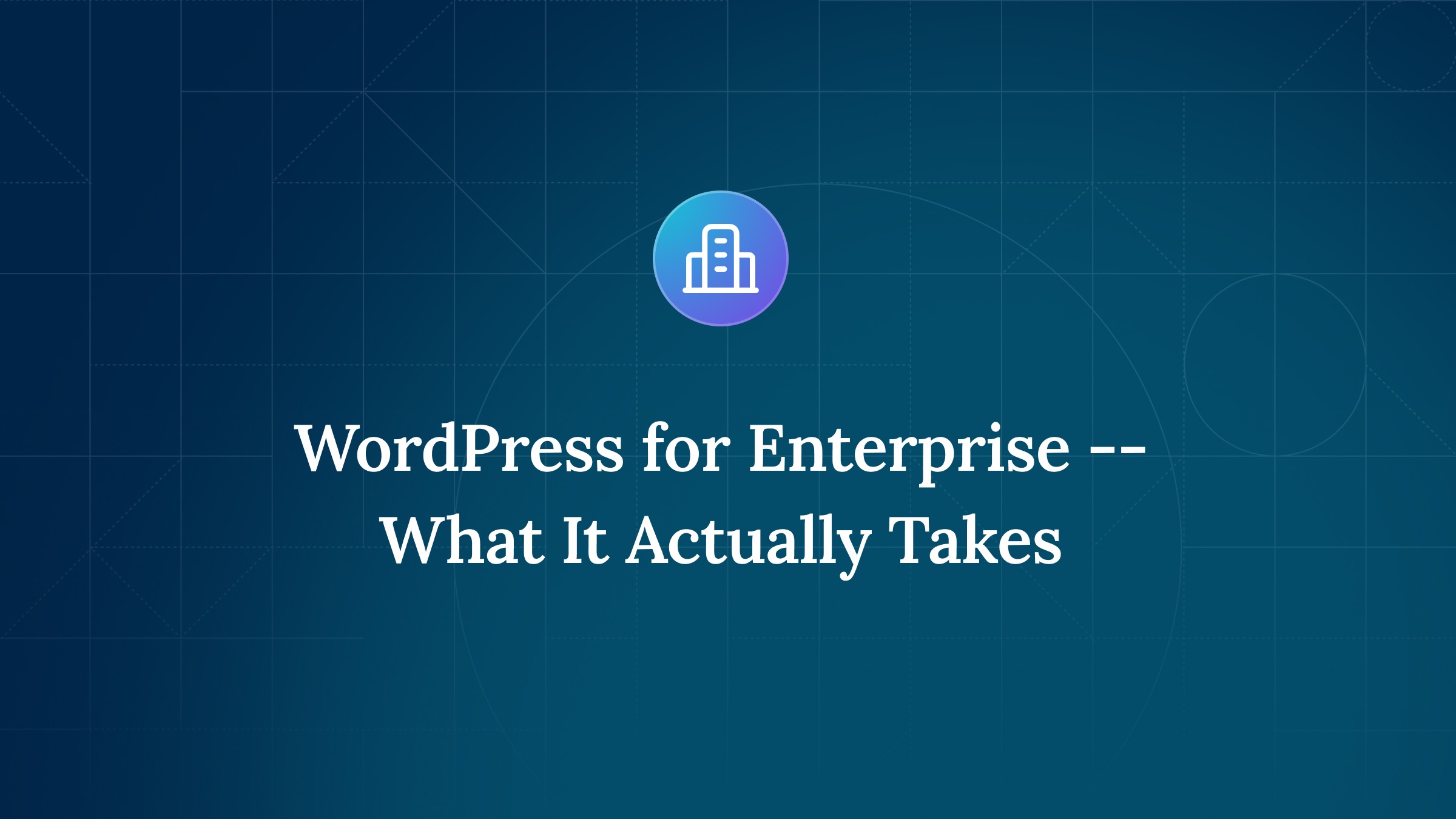 The WordPress Wire Wordpress For Enterprise Featured