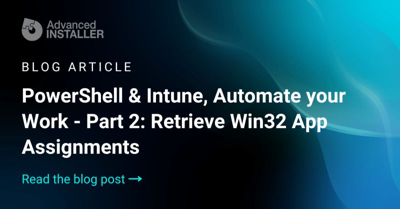 Powershell Intune Automate Your Work Part 2 Retrieve Win32 App Assignments - Premium City Picture Gallery - Mobile