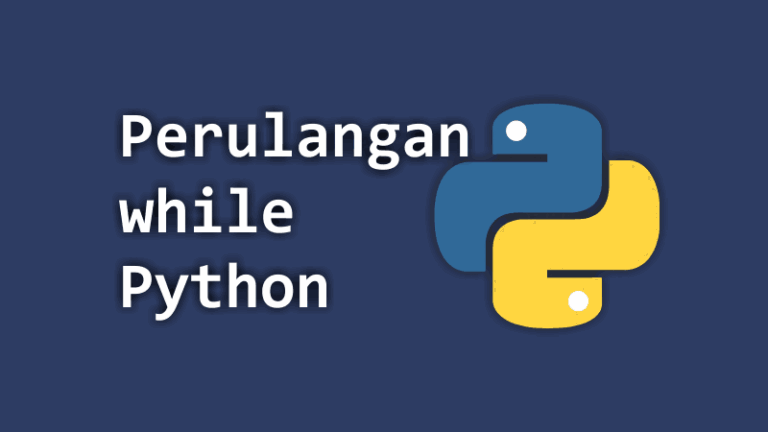 21 While Loop Perulangan While Tutorial Python Bahasa Indonesia - Best City Illustrations in Retina