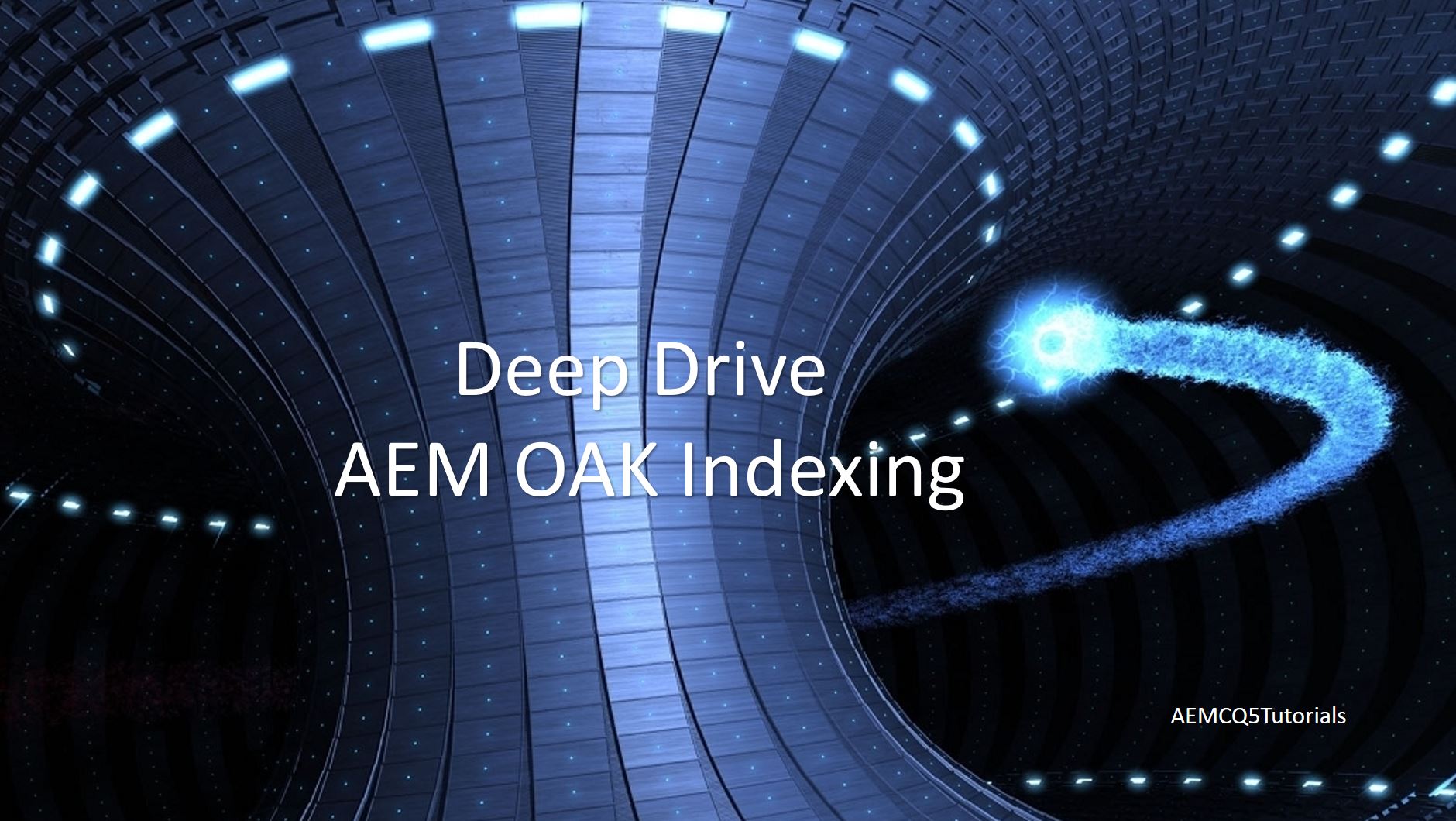 AEM OAK Indexing Comprehensive Guide AEM CQ5 Tutorials