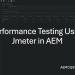 AEM-Jmeter-performance-Testing