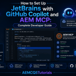 jetbrains-github-copilot-aem-mcp-setup-guide