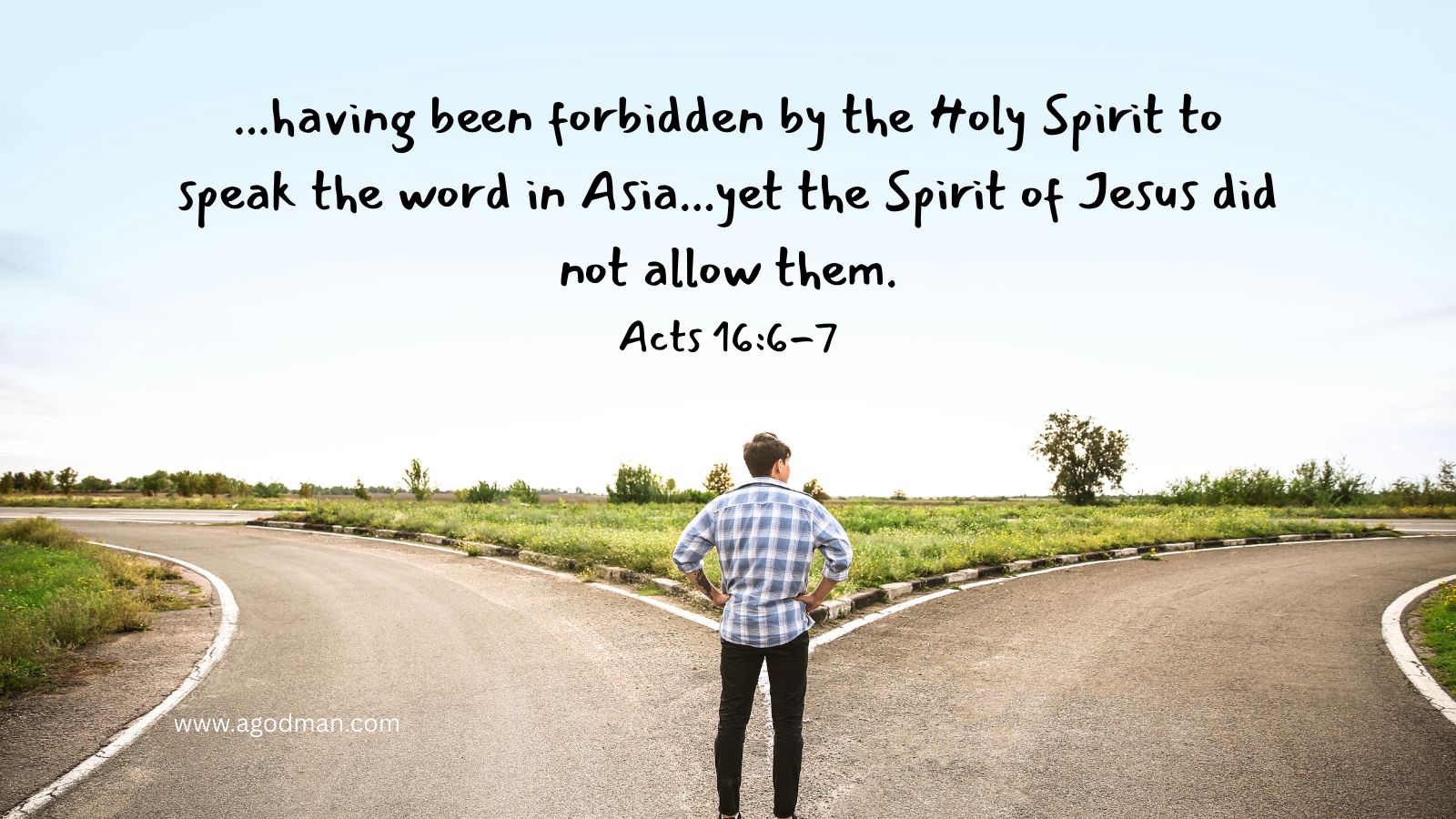 ...having been forbidden by the Holy Spirit to speak the word in Asia...yet the Spirit of Jesus did not allow them. Acts 16:6-7