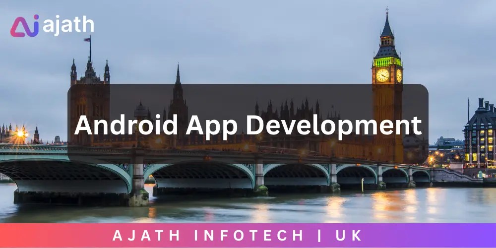 android-app-development-in-uk