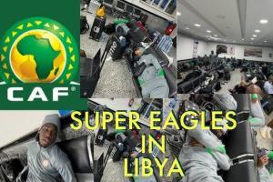 AFCON qualifiers: CAF awards win to Nigeria, fines Libya over airport incident 6 CAF 1