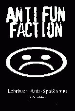 Anti Fun Faction, Lehrbuch Anti-Spasissmus , 7. Schulstufe