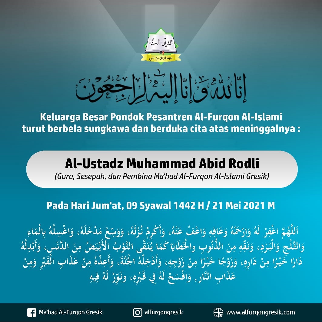 Keluarga Besar Pondok Pesantren Al-Furqon Al-Islami turut Berduka Atas  Meninggalnya Al-Ustadz Muhammad Abid Rodli – MA’HAD AL-FURQON AL-ISLAMI