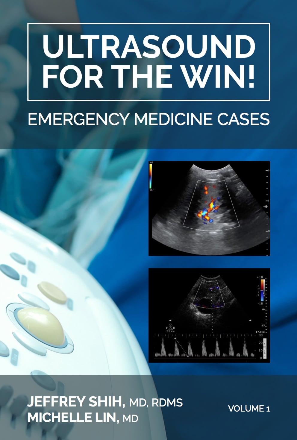 ultrasound-for-the-win-emergency-medicine-cases-volume-1-book