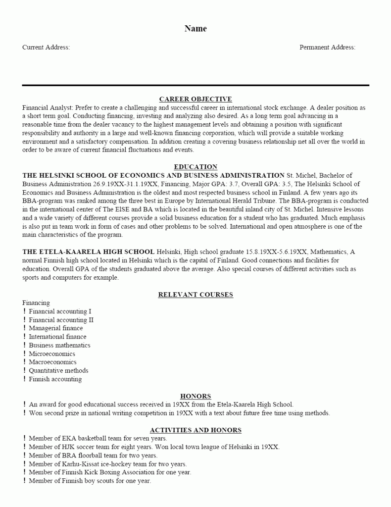 How do you write a scholarship cv? General Resume Format • ALL DOCS