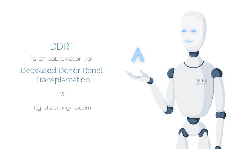 Ddrt deceased donor renal transplantation