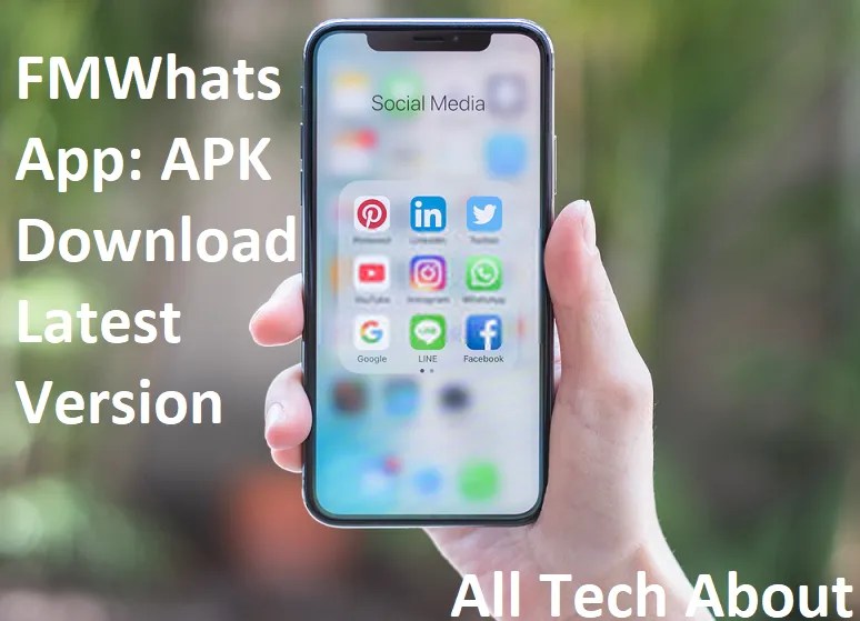 FMWHatsApp APK Latest Version Download - All Tech About