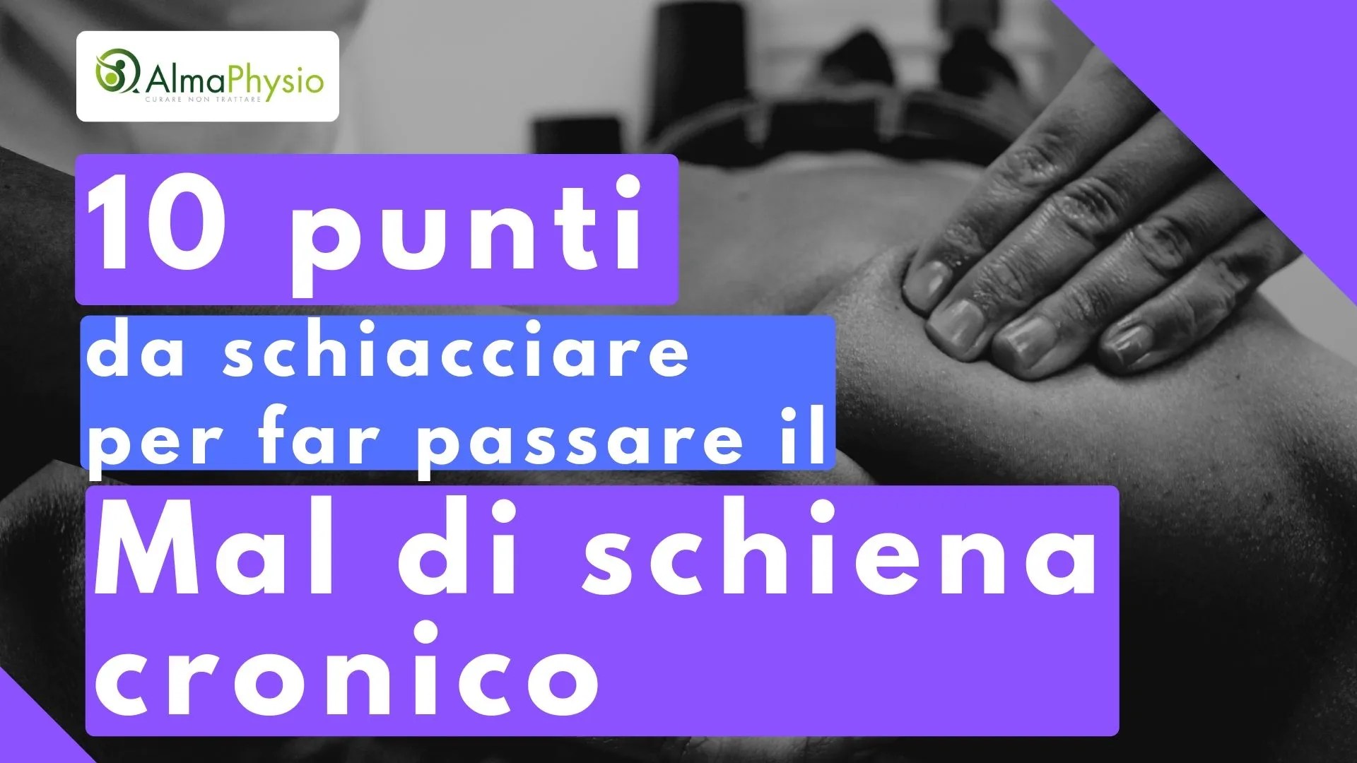 Ottieni immagini 10 Punti Da Comprimere Per Il Mal Di Schiena Cronico Almaphysio aggiornato da parte di