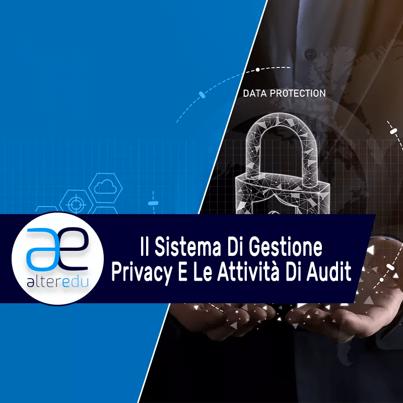 Corso Online Gestione Privacy E Audit | Protezione Dati E Gdpr | Alteredu 800_x_800_webp