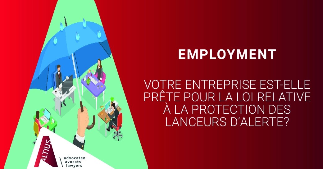 Votre entreprise est-elle prête pour la loi relative à la protection des lanceurs d’alerte?