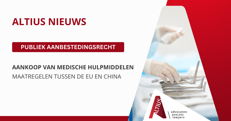 Aankoop van medische hulpmiddelen: maatregelen tussen de EU en China
