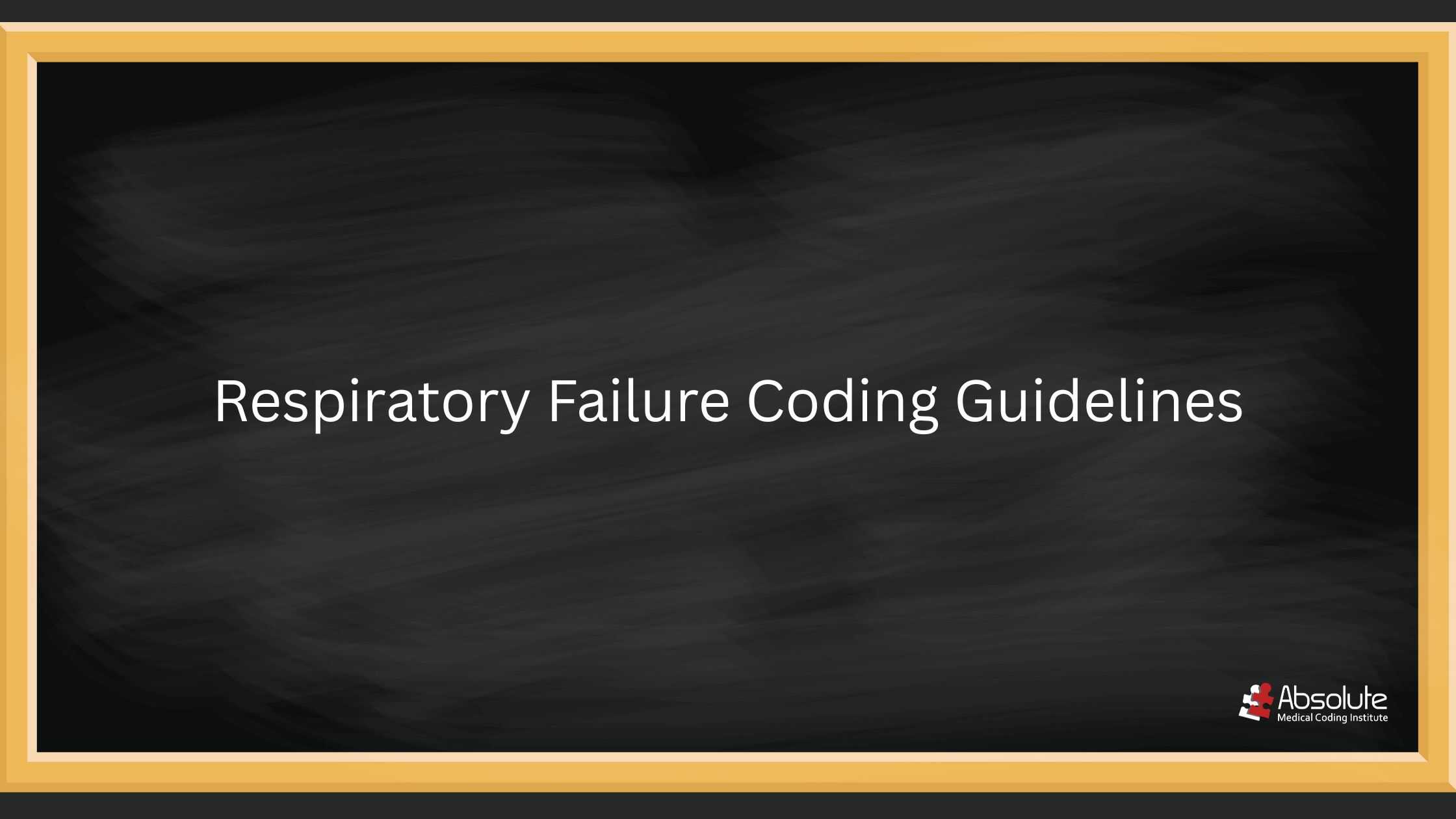 Respiratory failure coding guidelines