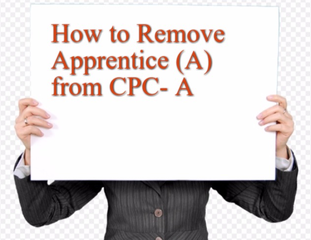 How to Remove A (Apprentice) from CPC-A