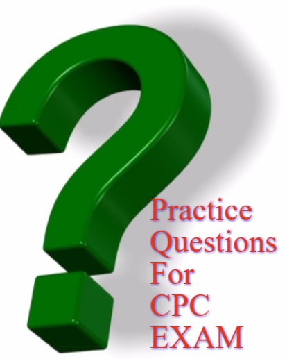 Model Practice Questions for CPC or CCS exam for Medical coders