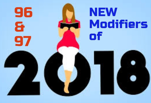 New Modifiers 96 and 97 in 2018 for Medical coders