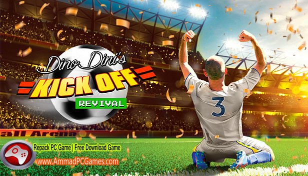 Dino Dinis Kick Off Revival 1.0 Free Download Dino Dinis Kick Off Revival 1.0 Free Download
