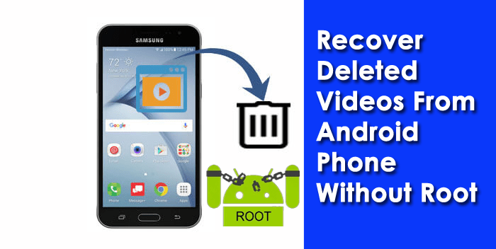 How to get back deleted videos on android