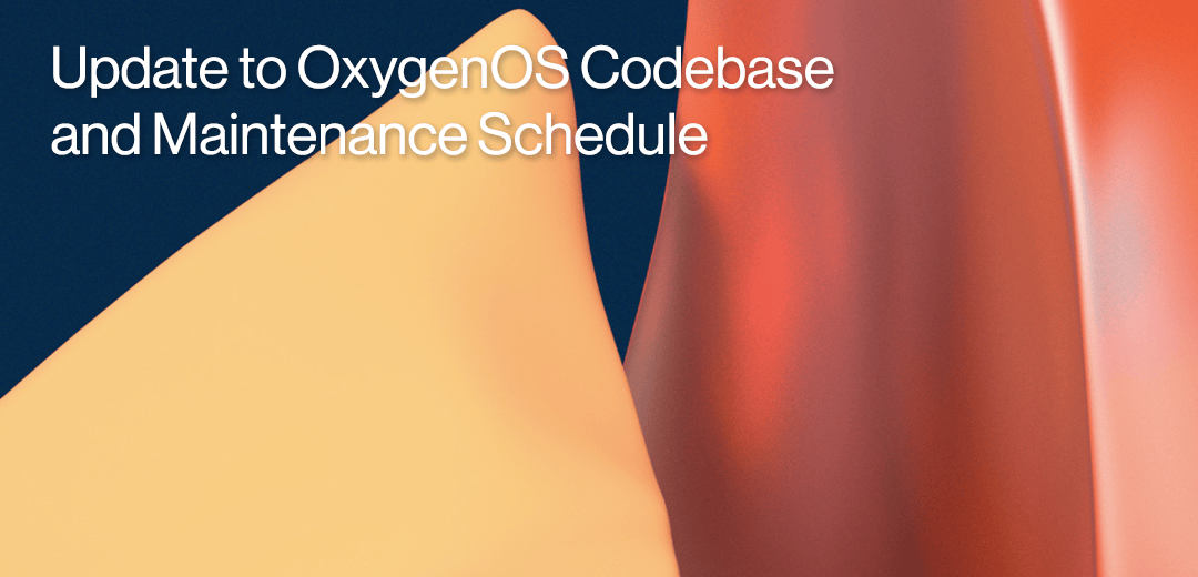 OnePlus merges OxygenOS codebase with Oppo ColorOS