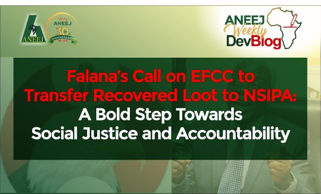 Falana’s Call on EFCC to Transfer Recovered Loot to NSIPA: A Bold Step Towards Social Justice and Accountability Falana’s Call on EFCC to Transfer Recovered Loot to NSIPA: A Bold Step Towards Social Justice and Accountability