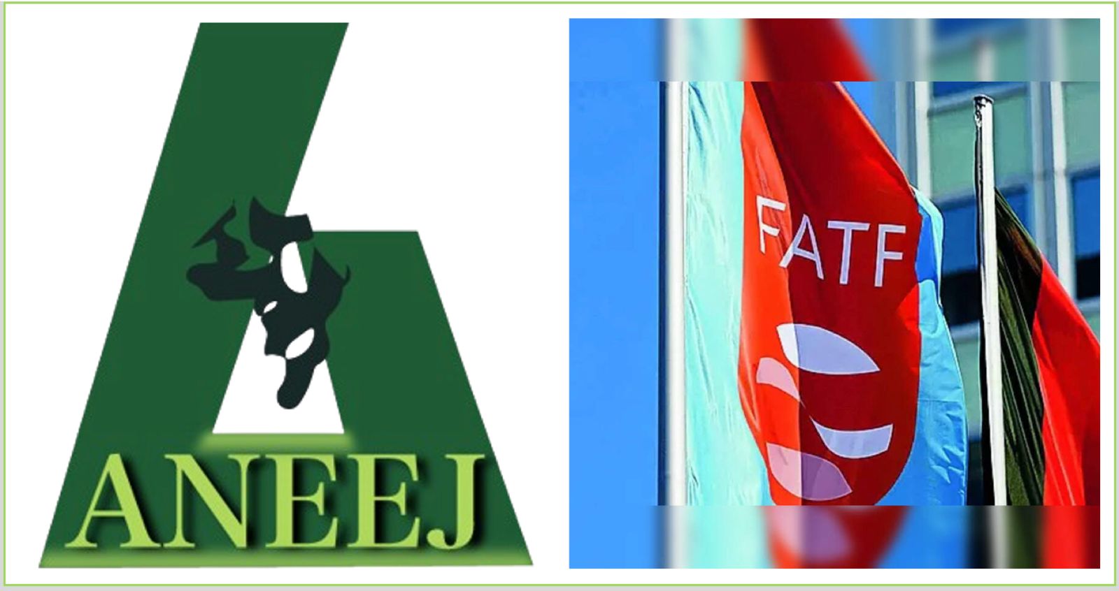 ANEEJ Welcomes FATF’s New Global Asset Recovery Guidance, Calls for Strengthened Implementation in Nigeria