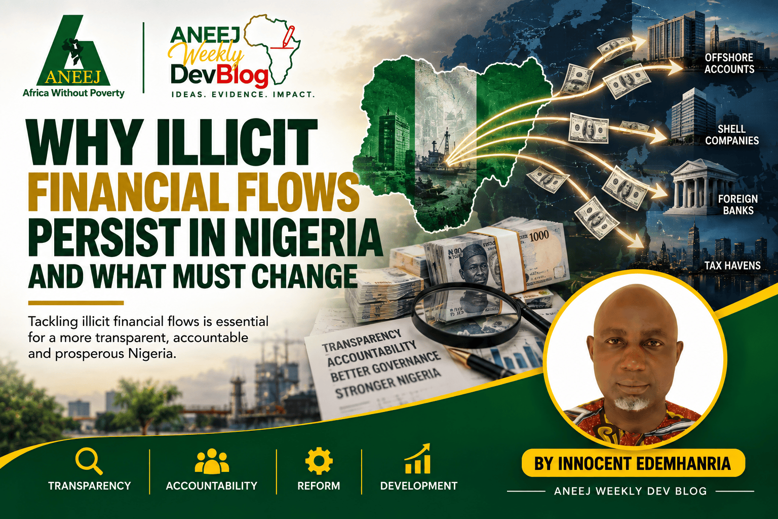 WHY ILLICIT FINANCIAL FLOWS PERSIST IN NIGERIA AND WHAT MUST CHANGE