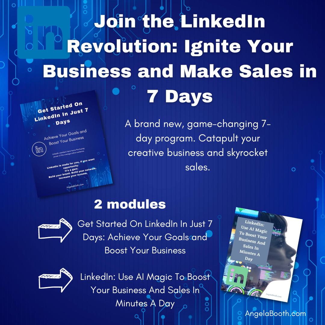 Join the LinkedIn Revolution: Ignite Your Business and Make Sales in 7 Days
