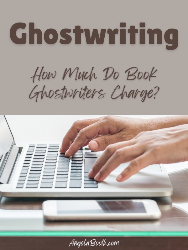 Ghostwriting: how much do book ghostwriters charge?